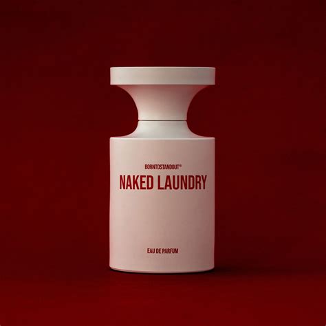 Naked Laundry Borntostandout Parfumistas