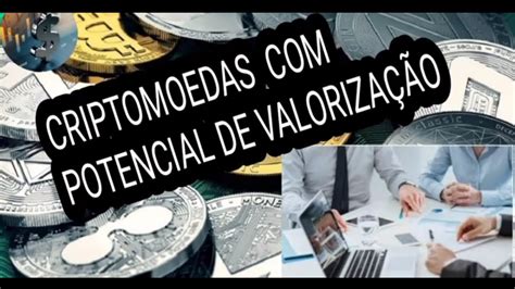 CRIPITOMOEDAS POTENCIAL DE VALORIZAÇÃO YouTube