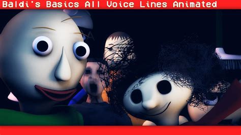 Sfm Baldi Baldis Basics In Learning All Voice Lines Animation