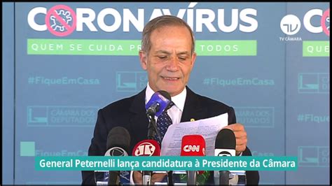 General Peternelli Anuncia Candidatura Presid Ncia Da C Mara