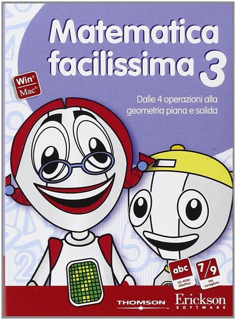 Matematica Facilissima Dalle Operazioni Alla Geometria Piana E