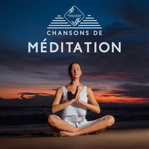 Chansons De M Ditation Relaxation Apaisante Yoga Massage De Gu Rison