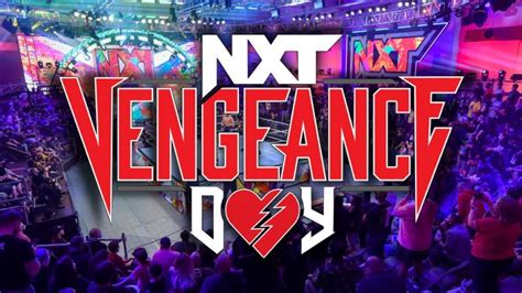 WWE Announces NXT Vengeance Day - Wrestling Attitude