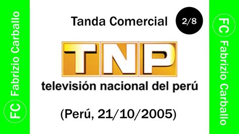 Tanda Comercial Tnp Televisión 📺 Nacional Del Perú Perú 21102005 📅