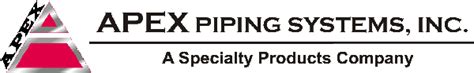 Apex Piping Systems A Specialty Products Company