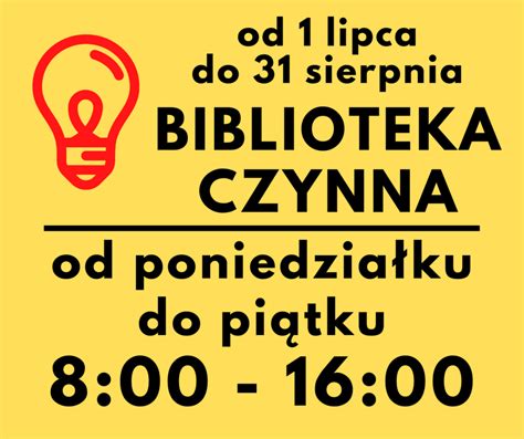 Godziny Otwarcia Biblioteki Miejska I Powiatowa Biblioteka Publiczna