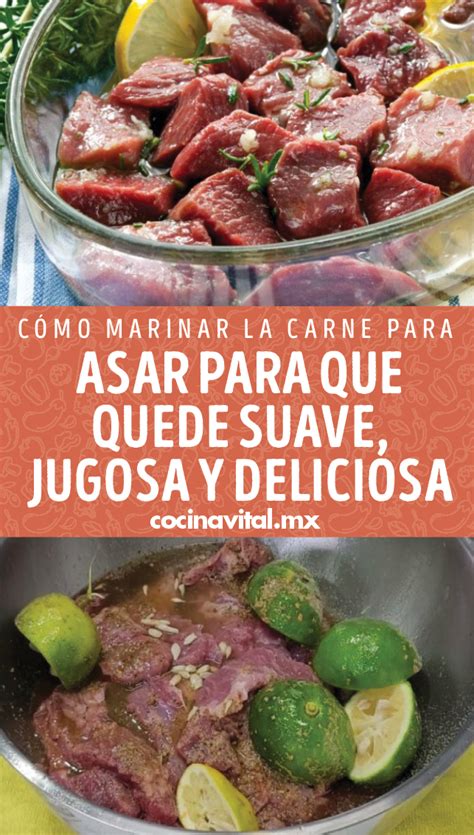 Cómo marinar la carne para asar para que quede suave jugosa y