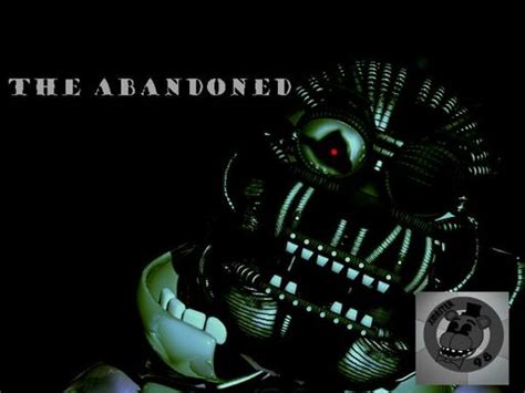 The Abandoned Historia Fanmade Fnaf Amino Espa Ol Amino