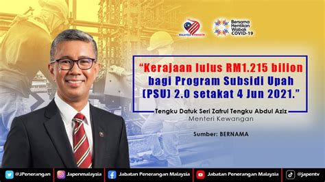 Kerajaan Lulus Rm Bilion Bagi Program Subsidi Upah Psu