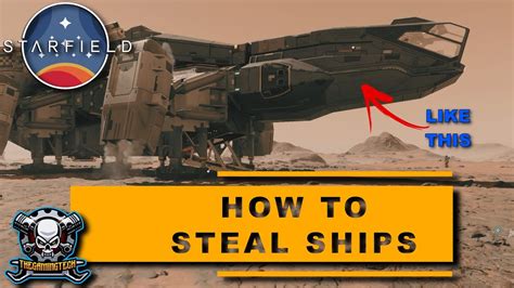 How To Steal Ships Starfield Tips Guides Youtube