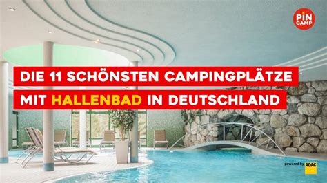 11 schönsten Campingplätze mit Hallenbad in Deutschland YouTube