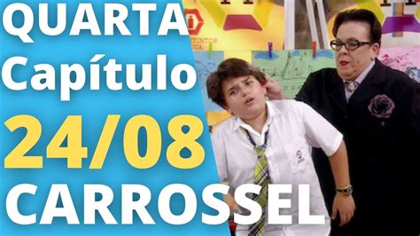 CARROSSEL Capítulo 24 08 QUARTA Resumo da novela Carrossel hoje