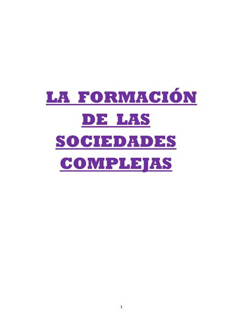 Apuntes tema 1 8 profesora s alfaye LA FORMACIÓN DE LAS SOCIEDADES