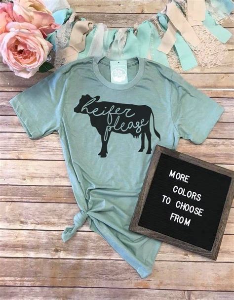 Heifer Please Shirt Cute Cow T Shirt Funny Farm Shirt Funny Etsy