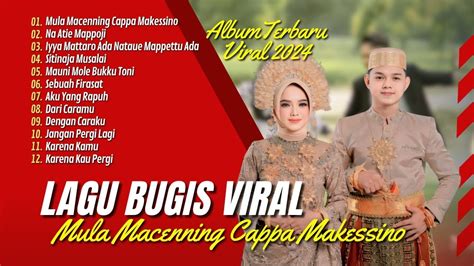 MULA MACENNING CAPPA MAKESSING ABI RAFDI NA ATIE MAPPOJI LAGU