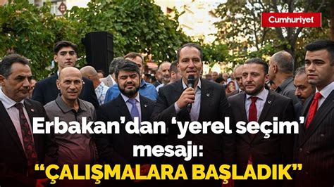 Fatih Erbakan Dan Yerel Se Im Mesaj Kollar S Vad K Al Maya