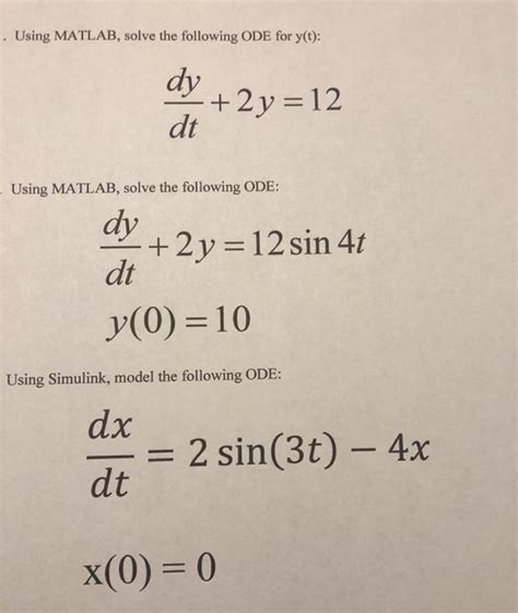 Solved Using MATLAB Solve The Following ODE For Y T Dy Chegg