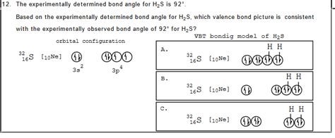 Solved 12. The experimentally determined bond angle for H2S | Chegg.com