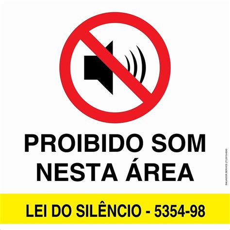 Placa Proibido Som Nesta Rea X Cm F Brica De Placas E Sinaliza O