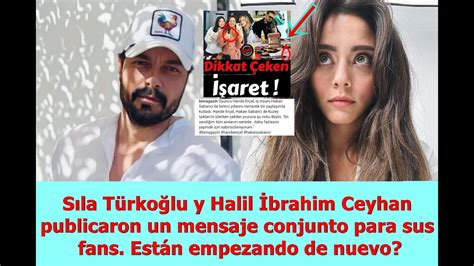 Sıla Türkoğlu y Halil İbrahim Ceyhan publicaron un mensaje conjunto