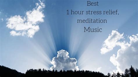 1 Hour Stress Relief Music Meditation Music Relaxing Music Calming