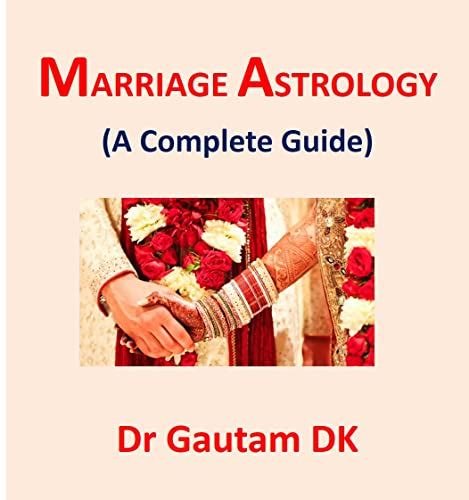 Marriage Astrology A Complete Guide By Gautam Dk Jyotish Ebooks