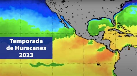 Temporada de Huracanes 2023 Estos son los estados de México más