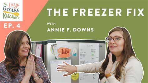 The Lazy Genius Kitchen Ep 4 — The Freezer Fix With Annie F Downs