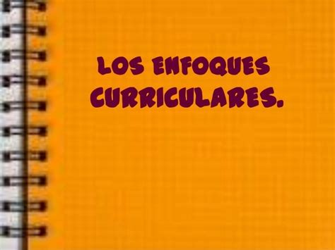 Enfoques Curriculares