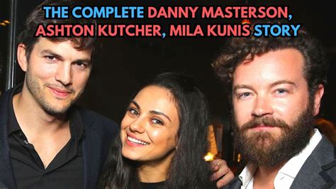 The Complete Danny Masterson Ashton Kutcher Milla Kunis Story YouTube