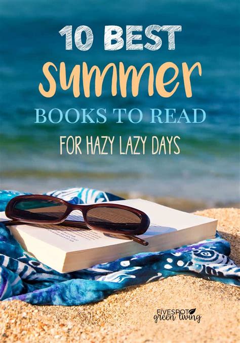 10 Best Summer Reads For Hazy Lazy Days Five Spot Green Living