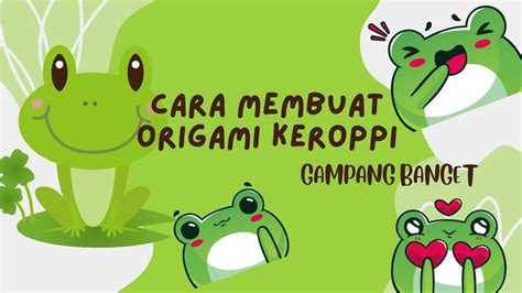 Cara Membuat Keroppi Dari Kertas Origami Mudah Banget Handycrafts