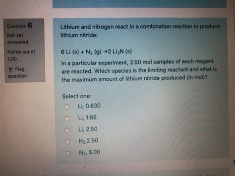 Solved Question Not Yet Answered Lithium And Nitrogen Chegg