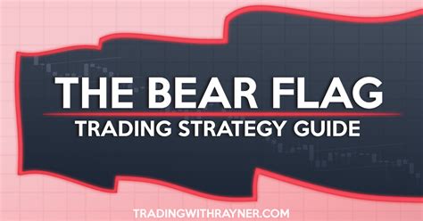 The Bear Flag Trading Strategy Guide