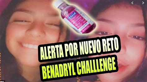 Alertan Benadryl Challenge El Nuevo Estupido Reto De Tiktok Youtube