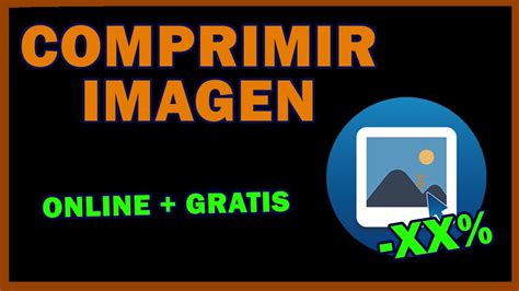 C Mo Comprimir Una Imagen Sin Programas Online Y Gratis Jpeg