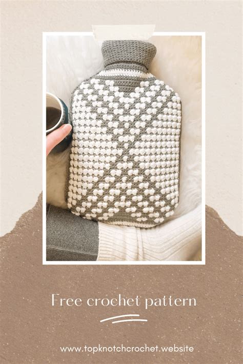 Rubber Hot Water Bottle Crochet Cover Free Pattern Topknotch