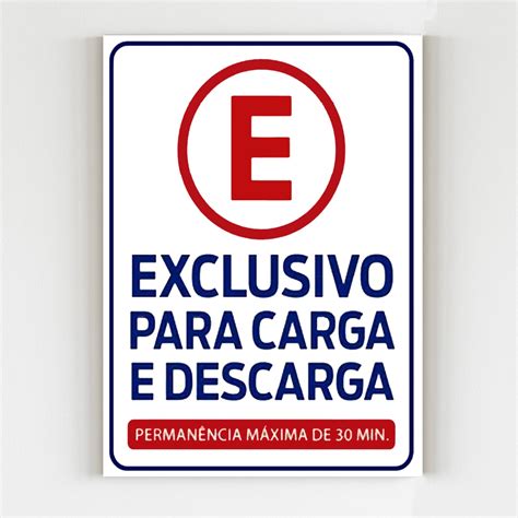 Placa Aviso Estacionamento Exclusivo Carga E Descarga Mdf A4 Shopee