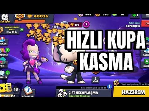 Brawl Stars Hizli Kupa Nasil Kasilir Youtube