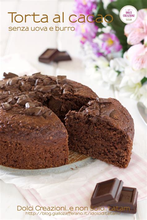 Torta Al Cacao Senza Uova E Burro Con Farina Integrale Ricetta Light