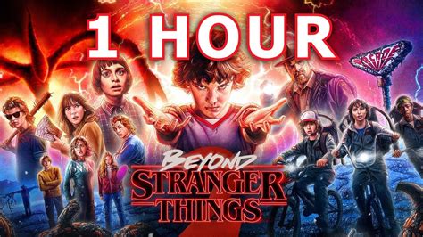 Beyond Stranger Things Theme Song C Hour Edition Youtube