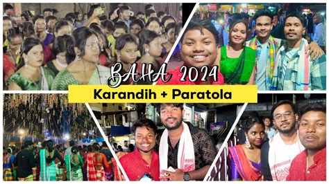 Karandih Paratola Baha New Santali Vlog Video Youtube