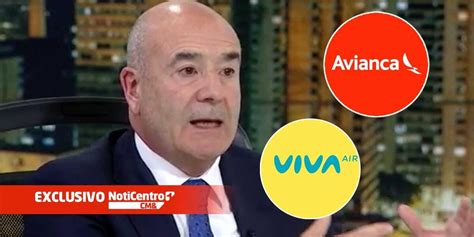 Sí Se Daría Alianza Entre Avianca Y Viva Air Director De La Aerocivil