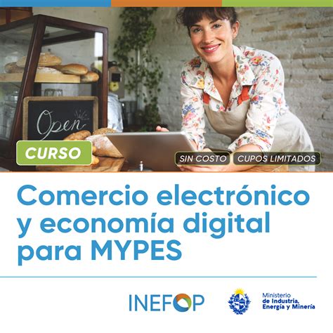 Curso de comercio electrónico y economía digital para micro y pequeñas