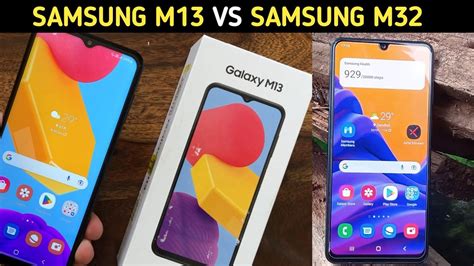 Samsung M32 Vs Samsung M13 🔥 Full Comparison Video ⚡️⚡️ Youtube