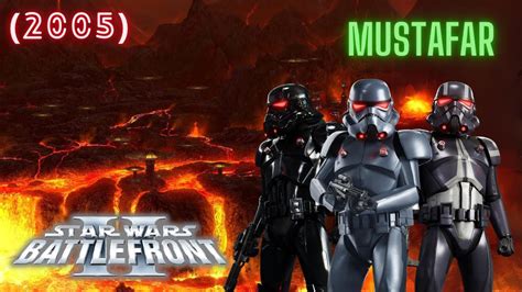 Star Wars Battlefront Ii 2005 Campaign Mustafar Tying Up Loose Ends