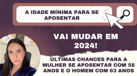 A Idade M Nima Para Se Aposentar Vai Mudar Em Entenda A Regra Da