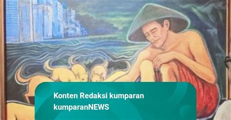 Yos Suprapto Kurator Anggap Lukisan Konoha Ii Porno Lalu Lapor Ke