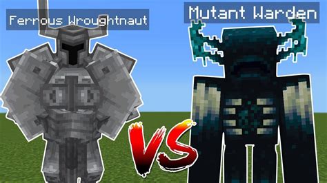 Ferrous Wroughtnaut Vs Mutant Warden Minecraft Youtube