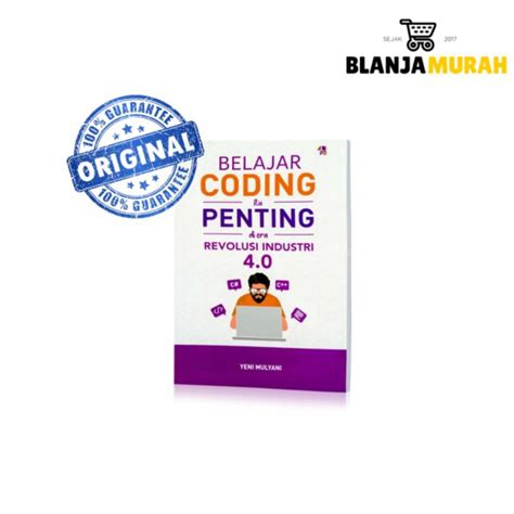 Jual BELAJAR CODING ITU PENTING DI ERA REVOLUSI INDUSTRI 4 0 Shopee